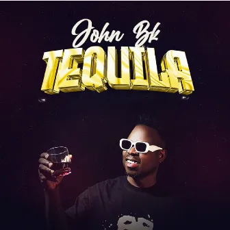 Tequila by John BK