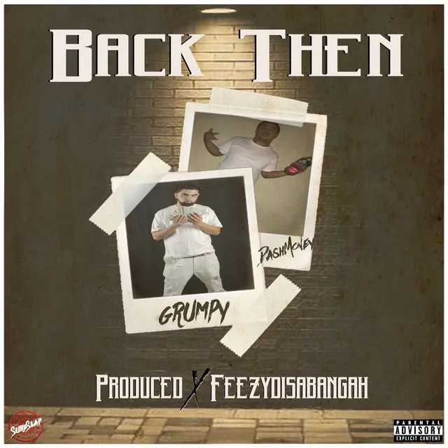 Back Then (feat. Dashmoney)