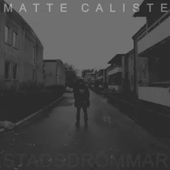 Stadsdrömmar by Matte Caliste