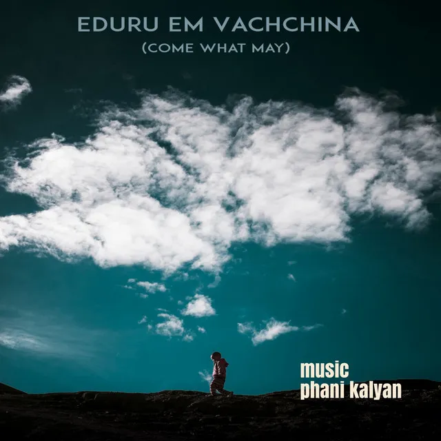 Eduru 'em Vachchina (feat. manisha eerabathini & pranav chaganty)