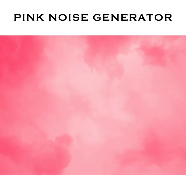 Pink Noise Sound