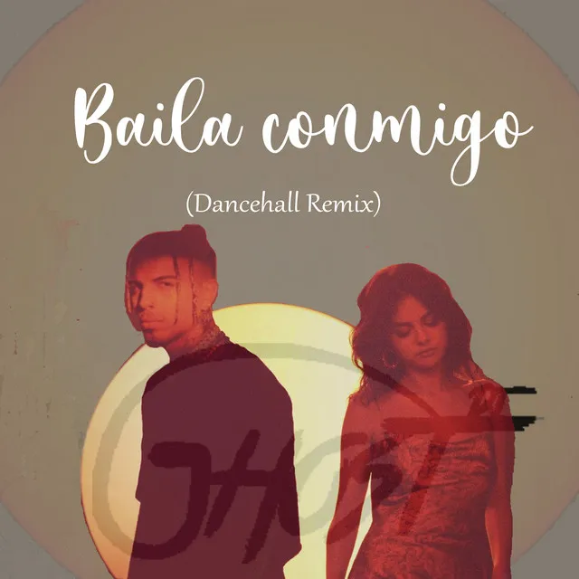 Baila Conmigo (DanceHall Remix)