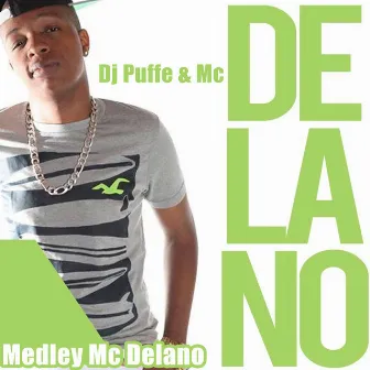 Medley Mc Delano by Dj Puffe