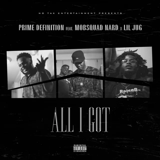 All I Got (feat. Mob Squad Nard & Lil Jug)