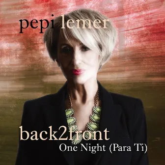 One Night (Para Ti) by Pepi Lemer