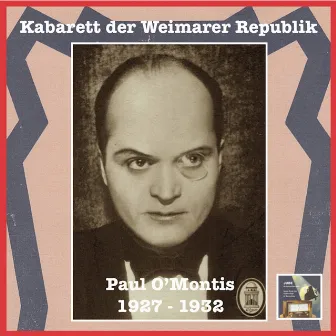 Kabaret der Weimarer Republik by Paul O'Montis