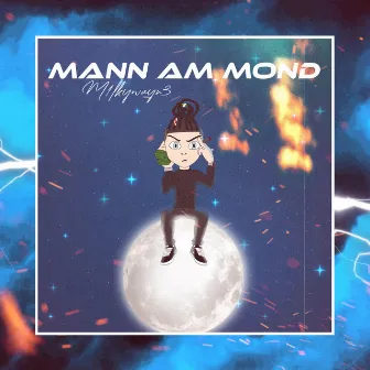 Mann am Mond by M1lkyWayn3