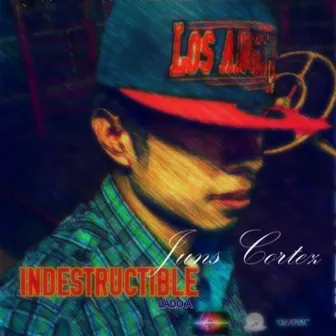 Indestructible Lado A by Juns Cortez