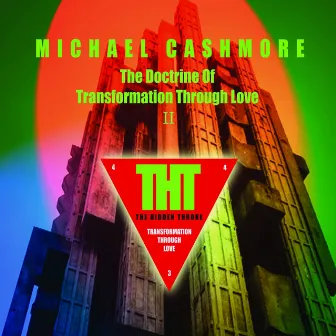 The Doctrine of Transformation Through Love, Vol. 1 by Michael Cashmore