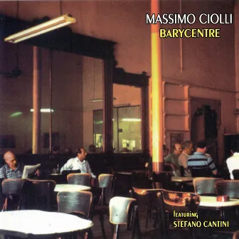 Barycentre (feat. Stefano Cantini) by Massimo Ciolli