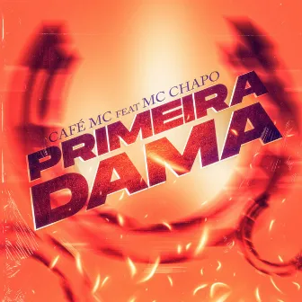 Primeira Dama by Dj renan