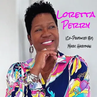 Loretta Perry by Loretta Perry