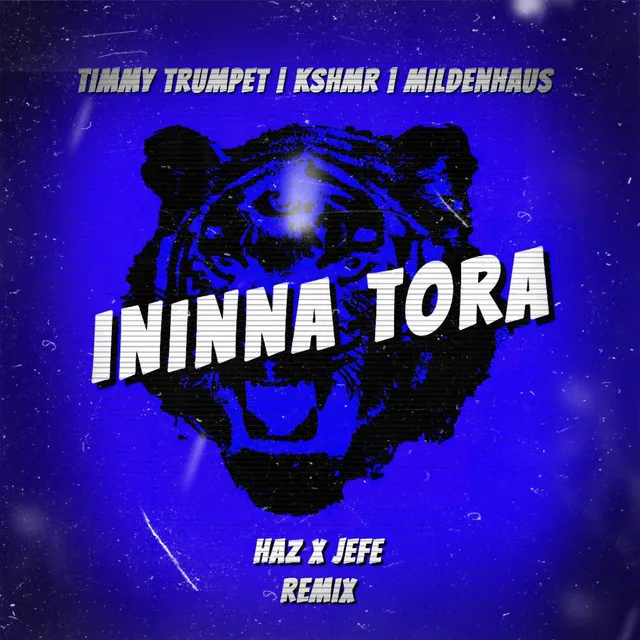 ININNA TORA - HAZ & JEFE Remix