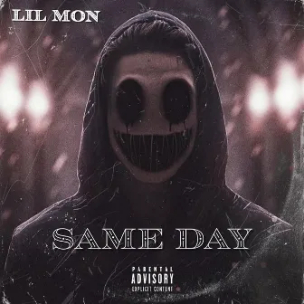 Same Day by Lil Mon