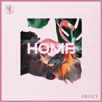 Home by FROZT