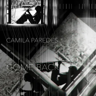 Come Back by Camila Paredes