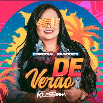 Seresta da Klessinha - Especial Pagodes de Verão by Klessinha