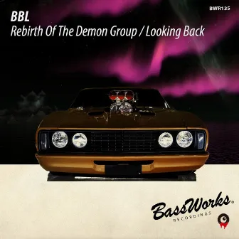 Rebirth Of The Demon Group / Looking Back by BBL