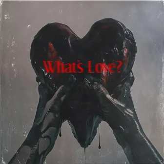 What's Love? by Unknown Artist