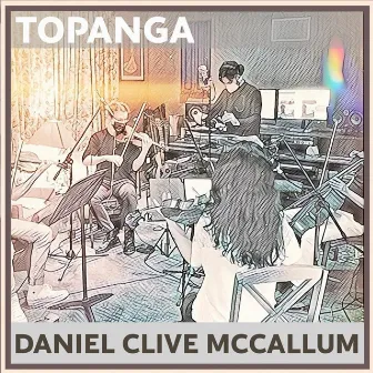 Topanga by Daniel Clive McCallum