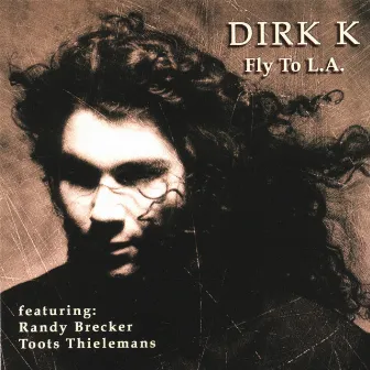 Fly To L.A. by Dirk K