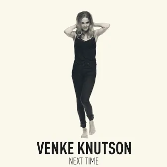 Next Time by Venke Knutson