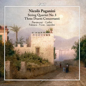 Paganini: String Quartet in A Minor, MS 20 No. 3 & 3 Duetti concertante, MS 130 by Gabriele Pieranunzi