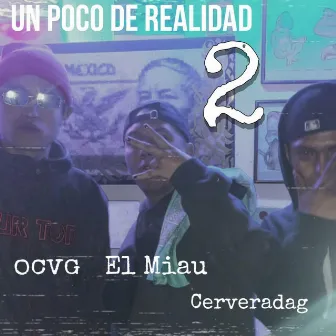 Un Poco De Realidad 2 by El Miau