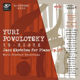 Yuri Povolotsky: Jazz Sketches for Piano, Op. 127 by Yuri Povolotsky