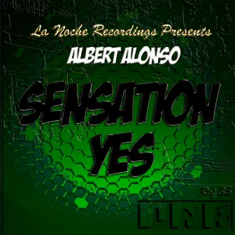 Sensation Yes by Albert Alonso