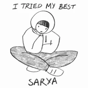 i tried my best by sarya