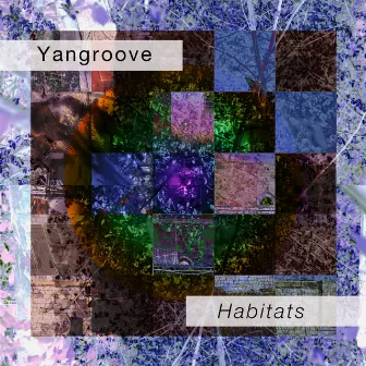 Habitats by Yangroove