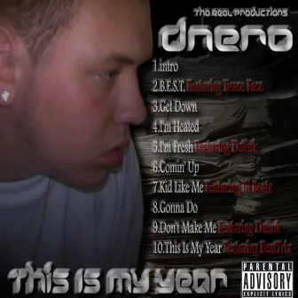 This Is My Year by D'Nero