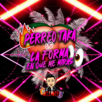 Perreo Tak Taka by DJ Bellakeo