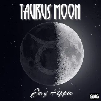 Taurus Moon by Jay Hippie