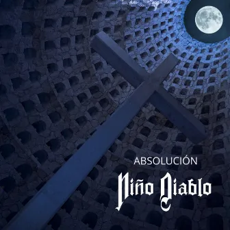 Absolucion by Niño Diablo