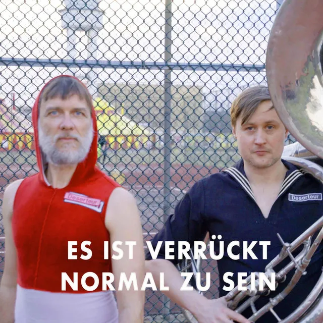 Es ist verrückt normal zu sein