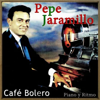 Vintage Dance Orchestras No. 286 - Lp: Café Bolero by Pepe Jaramillo