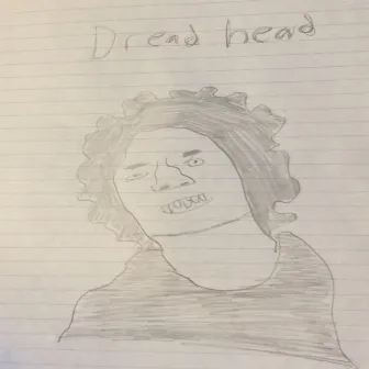 Dreadhead by Unknown Artist