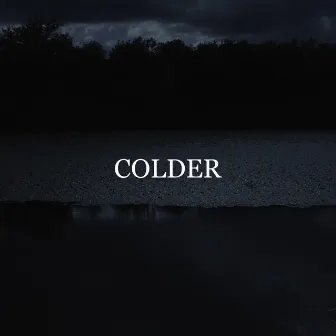 Goodbye by Colder