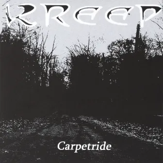 Carpetride by Kreep