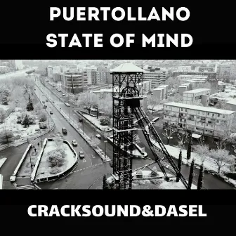 Puertollano State Of Mind by Cracksound&Dasel