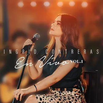 En Vivo, Vol. 1 by Ingrid Contreras