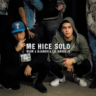 Me Hice Solo by Lil Angello