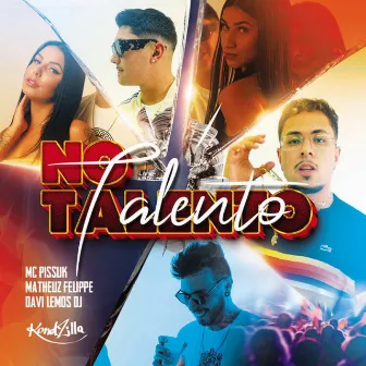 No Talento by MC Pissuk