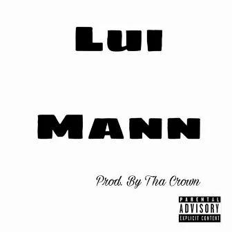 Lui Mann by 