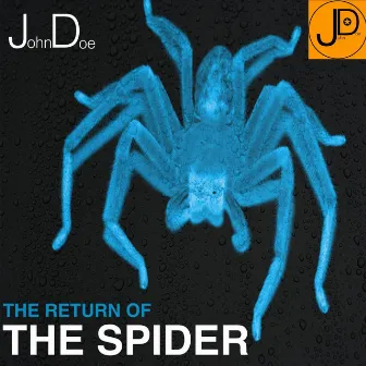 The Return Of The Spider by John Doe