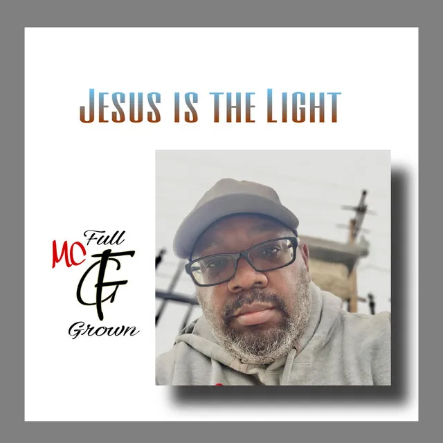 Jesus Is The Light