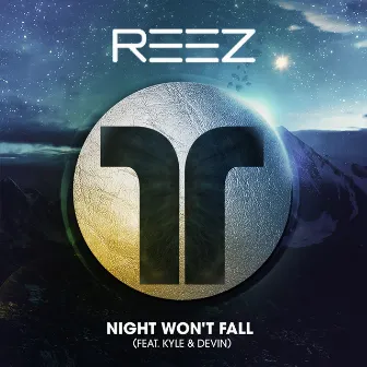 Night Won't Fall by Reez