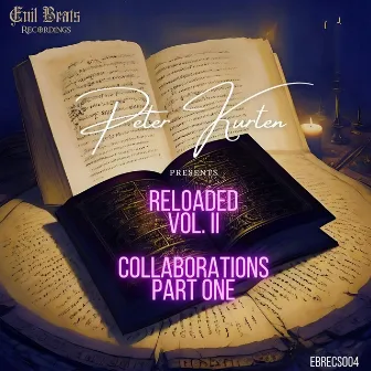 Reloaded Vol. II : Collaborations - Part One by Peter Kurten